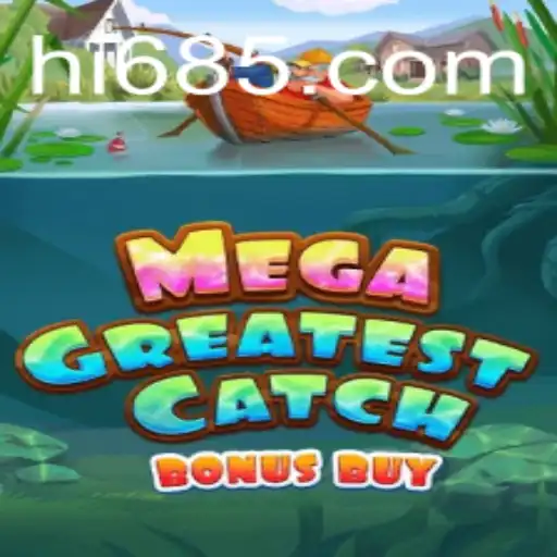 Exploring MegaGreatestCatchBonusBuy: A Thrilling New Gaming Experience